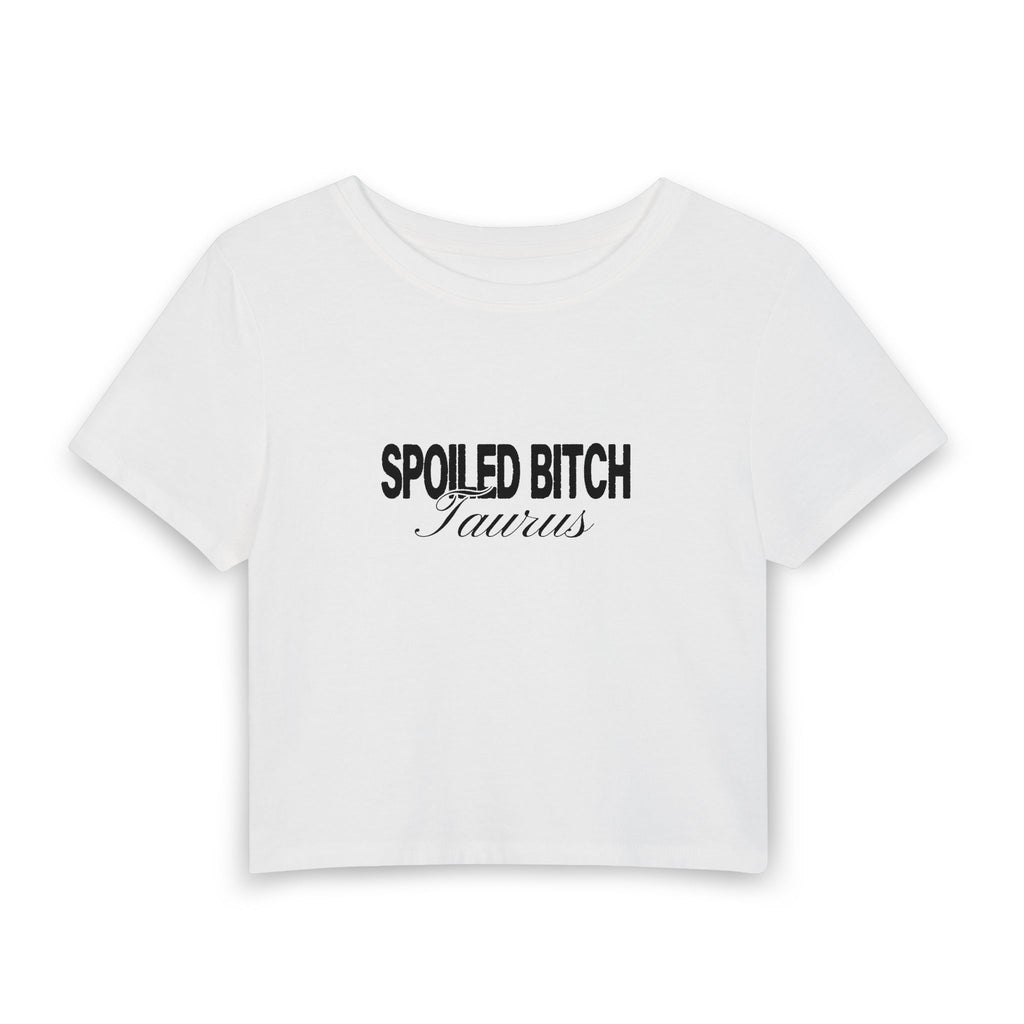 Spoiled Taurus Baby Tee